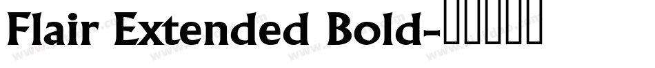 Flair Extended Bold字体转换